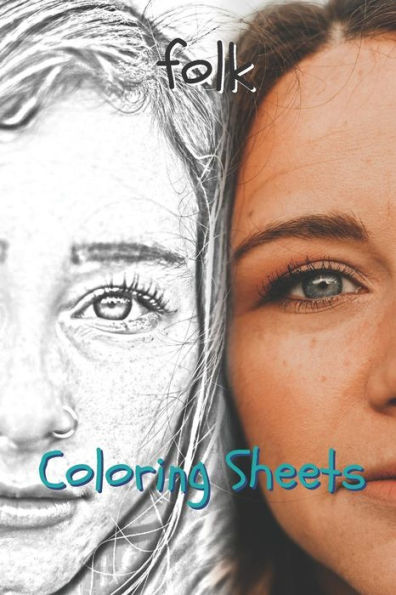Folk Coloring Sheets: 30 folk drawings,coloring sheets adults relaxation, coloring book for kids, for girls, volume 10