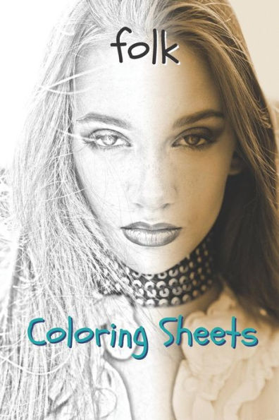 Folk Coloring Sheets: 30 folk drawings,coloring sheets adults relaxation, coloring book for kids, for girls, volume 14