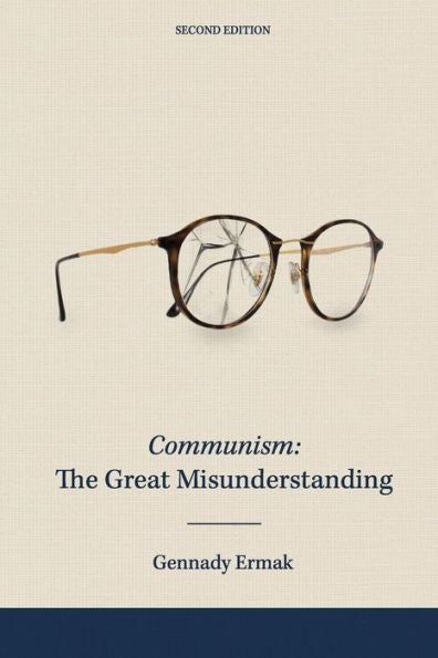 Communism: The Great Misunderstanding