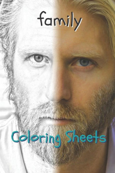 Family Coloring Sheets: 30 family drawings,coloring sheets adults relaxation, coloring book for kids, for girls, volume 13