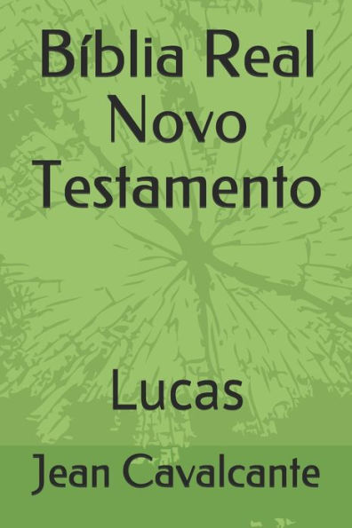 B�blia Real Novo Testamento: Lucas (Edición Portuguesa)
