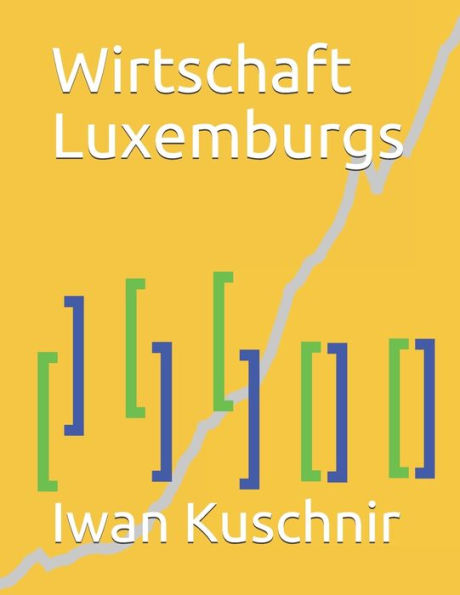 Wirtschaft Luxemburgs