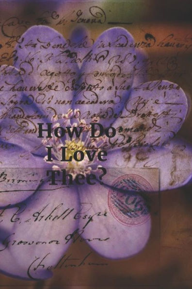 How Do I Love Thee?: Ephemera Cover - 9781798018965
