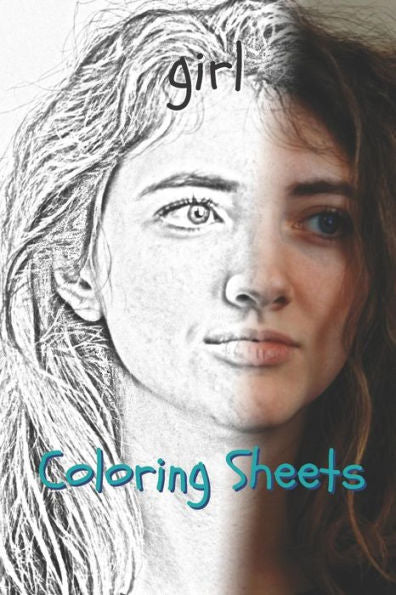 Girl Coloring Sheets: 30 girl drawings,coloring sheets adults relaxation, coloring book for kids, for girls, volume 3