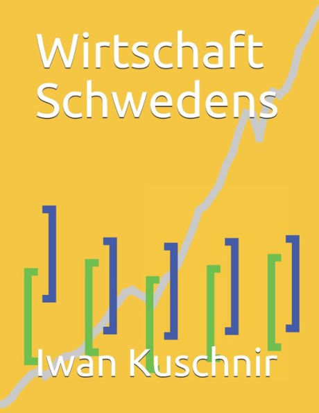 Wirtschaft Schwedens