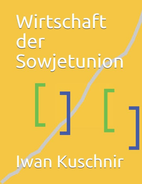 Wirtschaft Der Sowjetunion