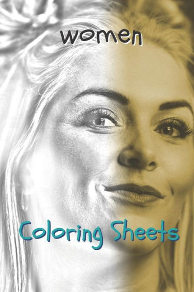 Woman Coloring Sheets: 30 Woman Drawings, Coloring Sheets Adults Relaxation, Coloring Book For Kids, For Girls - 9781798129074