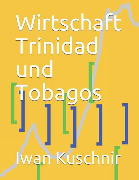 Wirtschaft Trinidad Und Tobagos