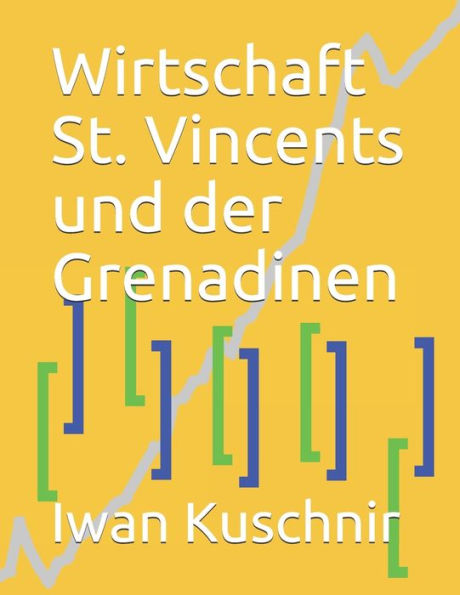 Wirtschaft St. Vincents Und Der Grenadinen