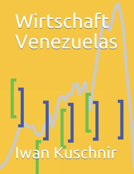 Wirtschaft Venezuelas