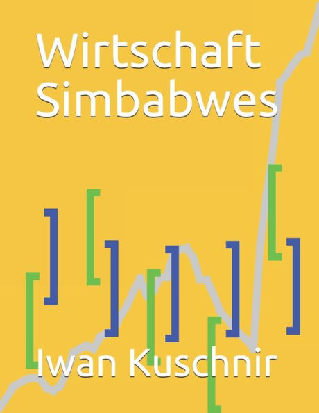 Wirtschaft Simbabwes (Wirtschaft In Ländern) (German Edition)