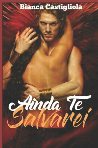 Ainda te Salvarei (Portuguese Edition)