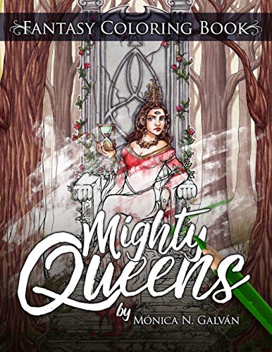 Mighty Queens : Fantasy Coloring Book