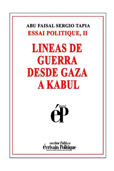 Lineas De Guerra Desde Gaza A Kabul