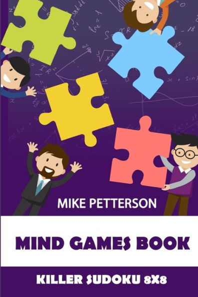 Mind Games Book: Killer Sudoku 8X8