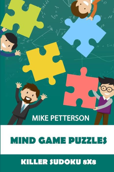 Mind Game Puzzles: Killer Sudoku 8X8