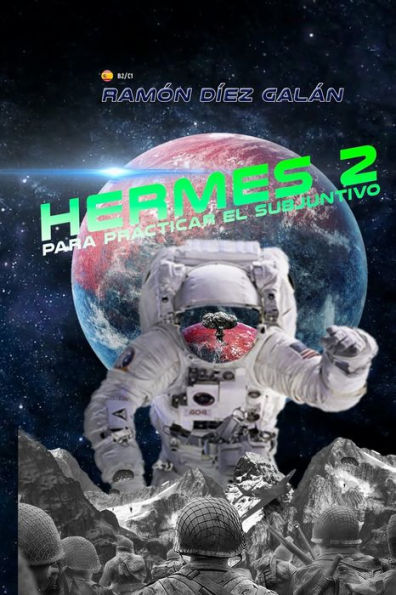 Hermes 2: Para practicar el subjuntivo (Spanish Edition)
