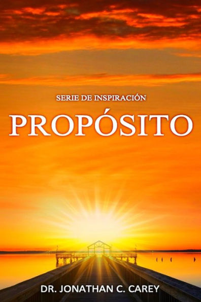Serie De Inspiraci?n: Prop?sito