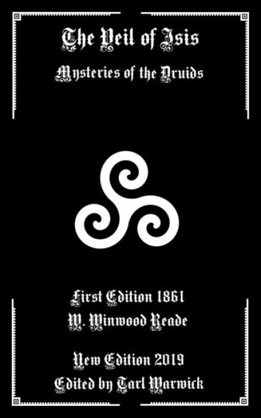The Veil Of Isis: Mysteries Of The Druids