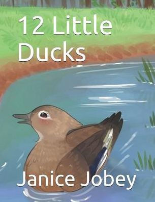12 Little Ducks (Spring)