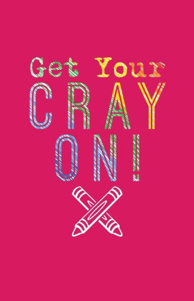 Get Your Cray On