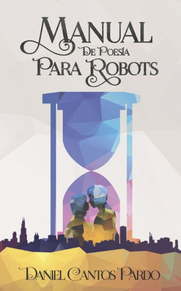 Manual De Poesía Para Robots