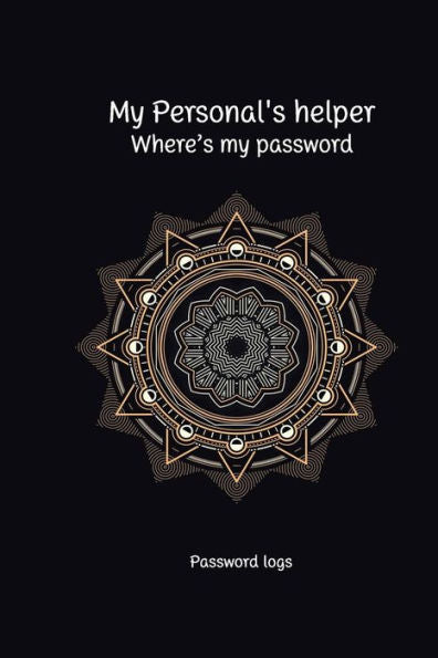 My Personal's Helper, Where's My Password: Password Log Password Reminder Collect Password Into The Same Book