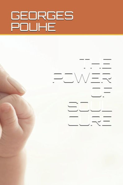 The Power Of Soul Cure