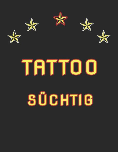 Tattoo S?chtig: Tattoo Skizzen Buch / 7 Leere Felder Pro Seite