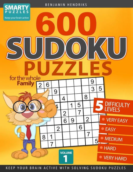600 Sudoku Puzzles for the whole Family: 5 difficulty levels: very easy - easy - medium - hard - very hard. Keep your brain active with solving sudoku puzzles. Volume 1.