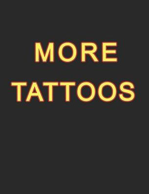 More Tattoos: Tattoo Skizzen Buch / 7 Leere Felder Pro Seite