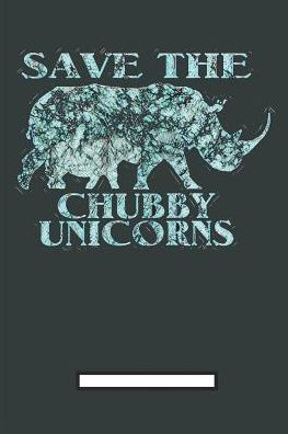 Save The Chubby Unicorns - 9781799201380