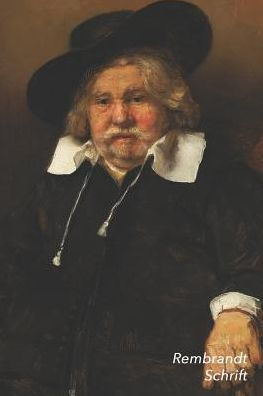 Rembrandt Schrift: Portret Van Een Oude Man - Ideaal Voor School, Studie, Recepten Of Wachtwoorden - Stijlvol Notitieboek Voor Aantekenin