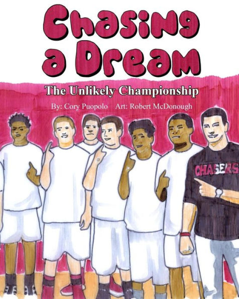 Chasing a Dream: The Unlikely Championship