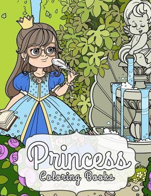 Princess Coloring Books: 40+ Fantastic Gorgeous Princess Jumbo Coloring Books Beautiful Garden Flower And Unicorns