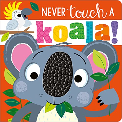 Never Touch A Koala! - 9781800582057