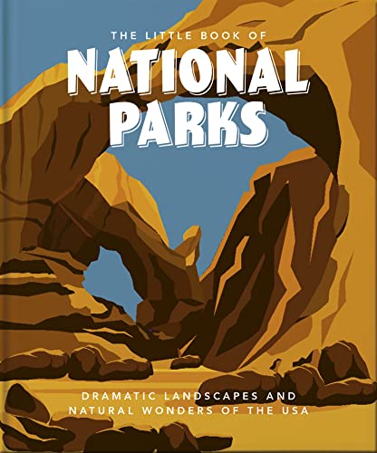 The Little Book of National Parks (The Little Books of the Great Outdoors, 4)