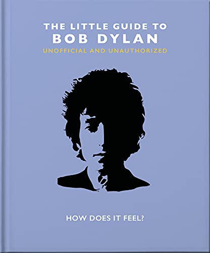 The Little Book Of Bob Dylan (The Little Books Of Music, 9)