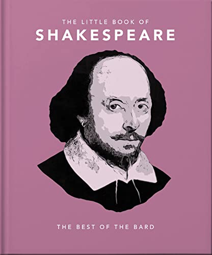 The Little Book Of Shakespeare (The Little Books Of Literature, 7)