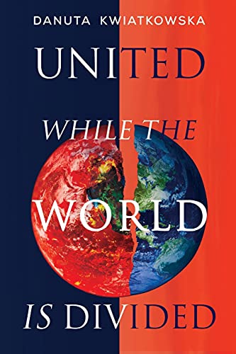 United While The World Is Divided