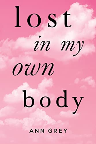 Lost In My Own Body
