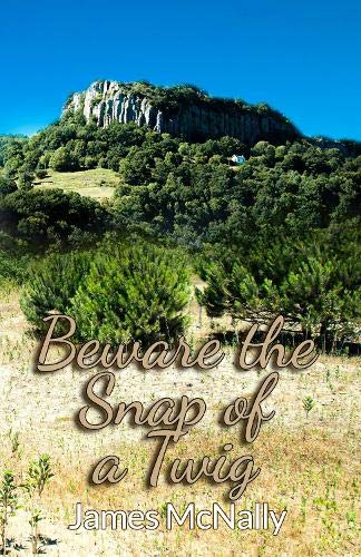 Beware the Snap of a Twig
