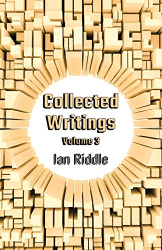 Collected Writings : Volume 3