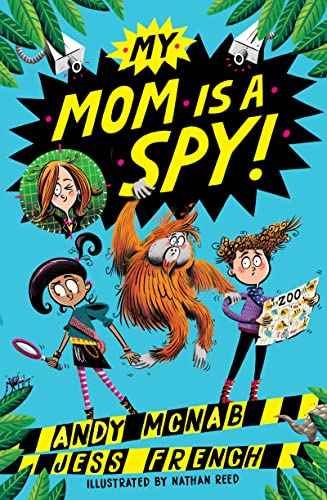My Mom Is A Spy: My Mom Is A Spy: Book One (My Mom Is A Spy, 1)