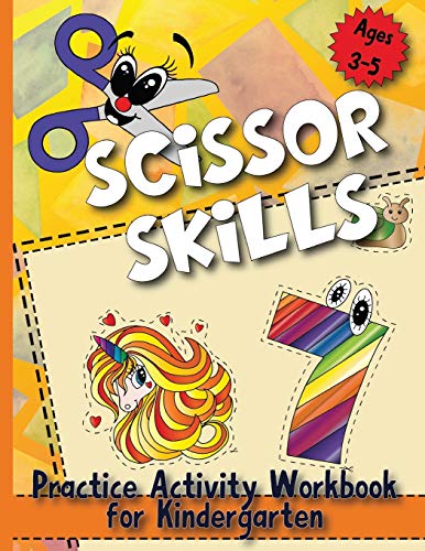 Scissor Skills: Practice Activity Workbook For Kindergarten - 9781802322552
