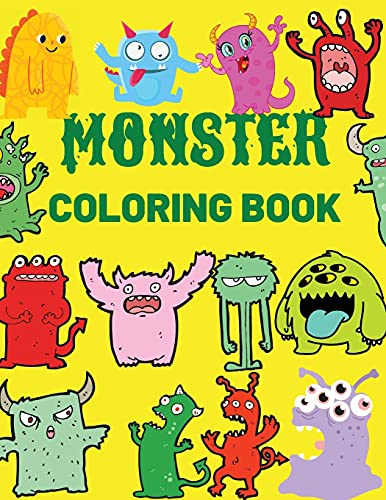 Monster Coloring Book: Cool, Funny And Quirky Monster Coloring Book For Kids(Ages 4-8 Or Younger) - 9781802766523