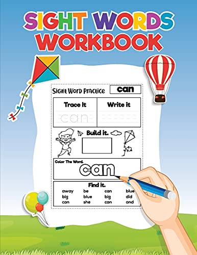 Sight Words For Kids Learning To Write And Read: Activity Workbook To Learn, Trace And Practice The Most Common High Frequency Words For Kids Learning To Write And Read - 9781803340395