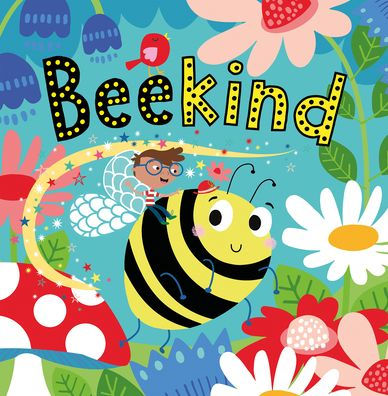 Bee Kind - 9781803370927