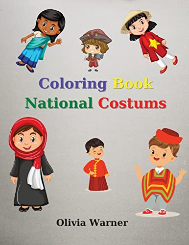 Coloring Book With National Costums: Activity Book For Kids Amazing National Costums 33 Pages