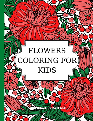 Flowers Coloring For Kids: Relaxing Time
